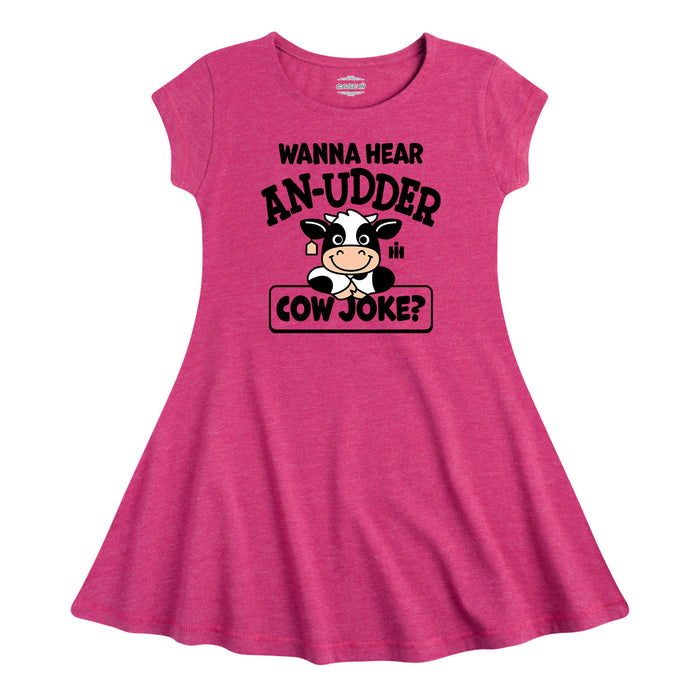 Wanna Hear An Udder Cow Joke Girls Fit and Flare Cap Sleeve Dress