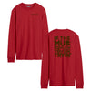 If The Mud Mens Unisex Mens Long Sleeve Tee