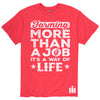 Farming More Than A Job - Men's Short Sleeve T-Shirt