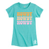 Howdy Retro Stacked IH Girls Fitted Short Sleeve Tee