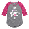 Let Your Dreams Grow IH Kids Raglan