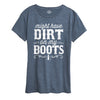 Dirt on my Boots Womens Short Sleeve Classic Fit Tee