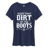 Dirt on my Boots Womens Short Sleeve Classic Fit Tee