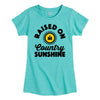 Raised On Country Sunshine Girls Fitted Short Sleeve Tee