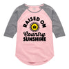 Raised On Country Sunshine Girls Raglan