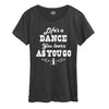 Lifes a Dance Womens Short Sleeve Classic Fit Tee