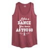 Lifes a Dance Womens Racerback Tank