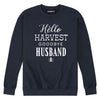 Hello Harvest Goodbye Husband Womens Crew Fleece