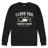 I Love You During Harvest Womens Crew Fleece