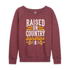 Raised on Country Sunshine Womens French Terry Pullover