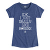 IDK I Like Horses IH Girls Short Sleeve Tee