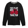 Sorry Im Late Tractor Case IH Kids Long Sleeve Tee