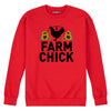 Farm Chick Always In Womens Crew Fleece