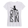 The Witch Is In Ladies Short Sleeve Classic Fit Tee