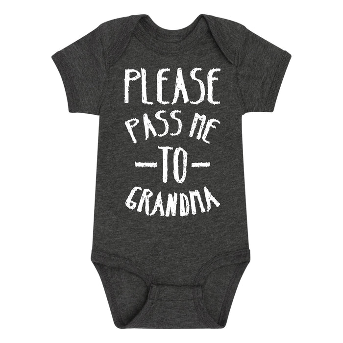 Please Pass Me To Grandma Infant One Piece