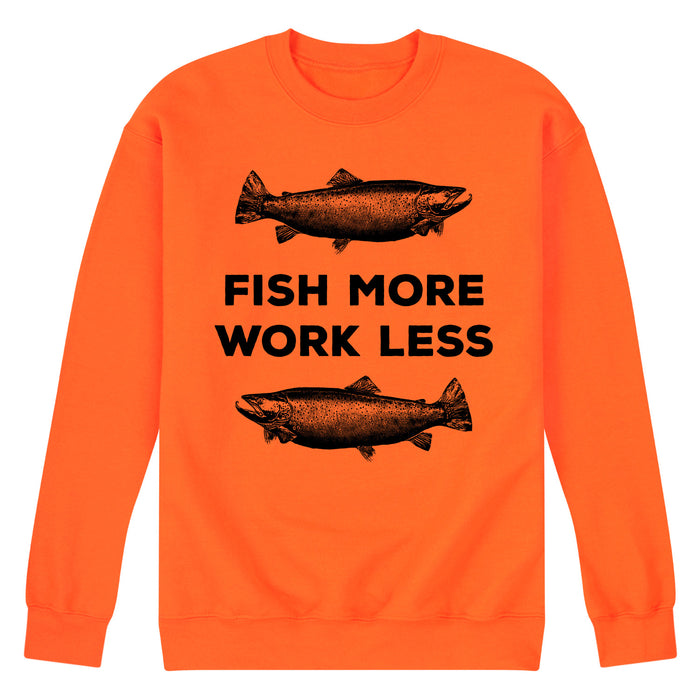 Fish More Work Less - Adult Crew Fleece