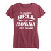 The Only Hell Momma Raised Ladies Short Sleeve Classic Fit Tee