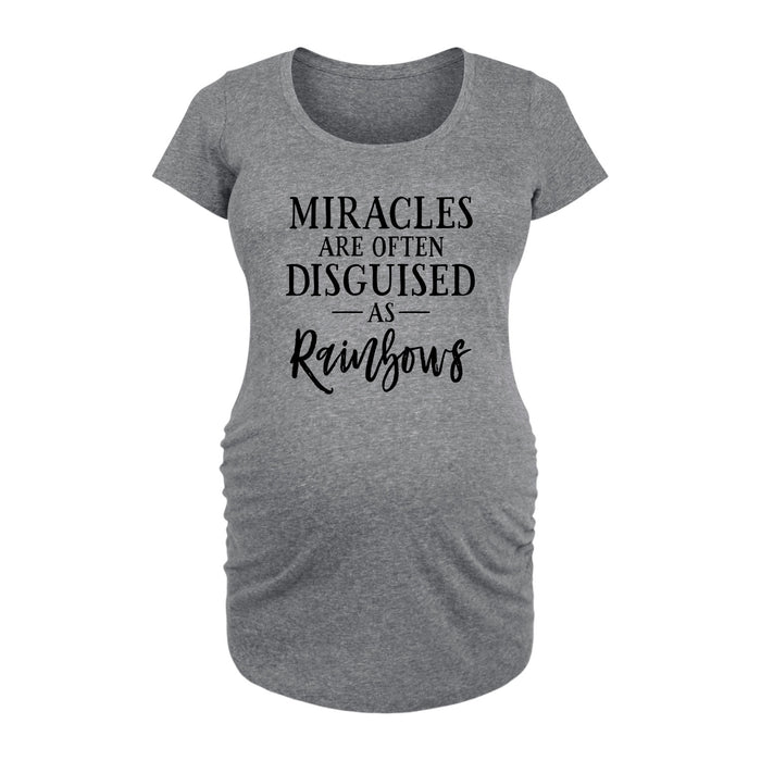 Miracles Are Often Disguised As Rainbows Maternity Scoop Neck Tee