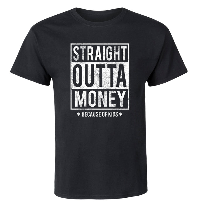 Straight Outta Money Men's Short Sleeve T-Shirt