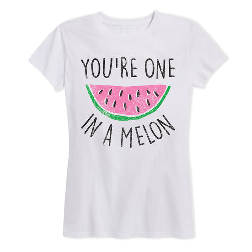 Youre One In A Melon Ladies Short Sleeve Classic Fit Tee