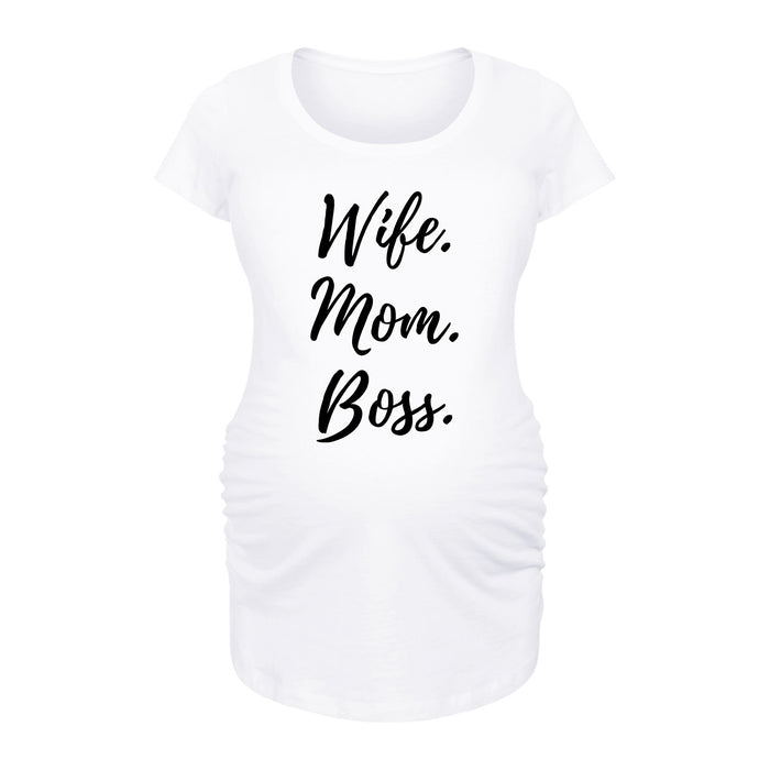 Wife Mom Boss Maternity Scoop Neck Tee