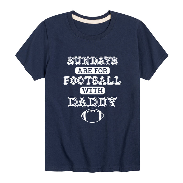 Sundays Are For Football With DaddyYouth Short Sleeve Tee