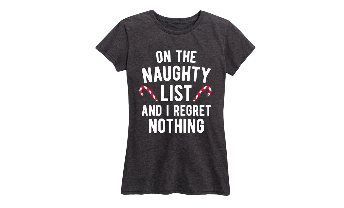 On The Naughty List I Regret Nothing Ladies Short Sleeve Classic Fit Tee