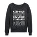 Squats Low Standards High Ladies French Terry Pullover