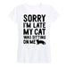 Sorry Im Late Cat Sitting On Me Ladies Short Sleeve Classic Fit Tee