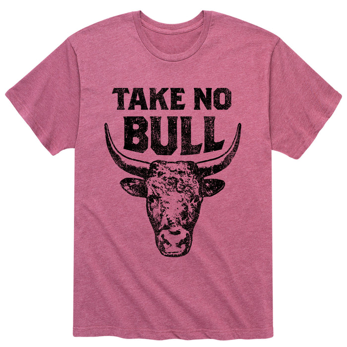 Take No Bull Men's Short Sleeve T-Shirt