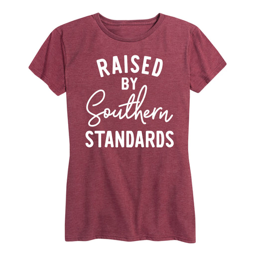 Raised By Southern Standards Ladies Short Sleeve Classic Fit Tee