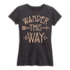 Wander This Way Ladies Short Sleeve Classic Fit Tee