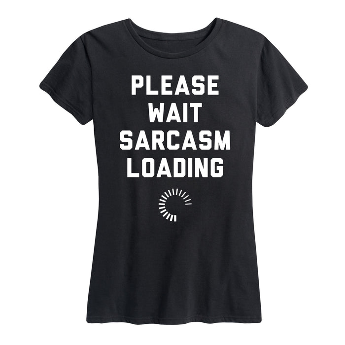 Sarcasm Loading Please Wait Ladies Short Sleeve Classic Fit Tee