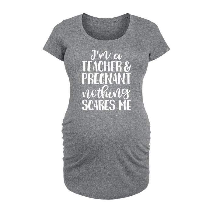 Im A Teacher And Pregnant Maternity Scoop Neck Tee