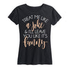 Treat Me Like A Joke Ladies Short Sleeve Classic Fit Tee