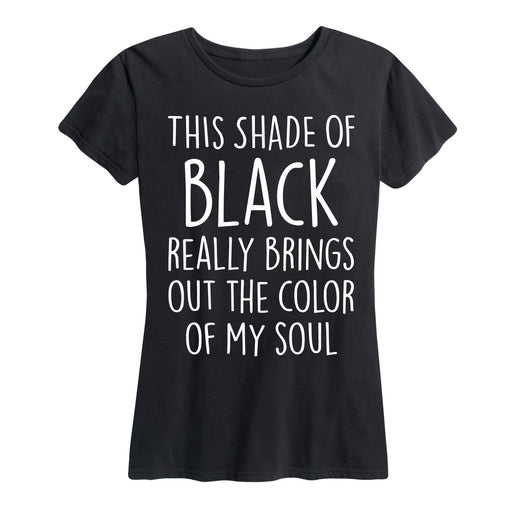 This Shade Of Black Ladies Short Sleeve Classic Fit Tee