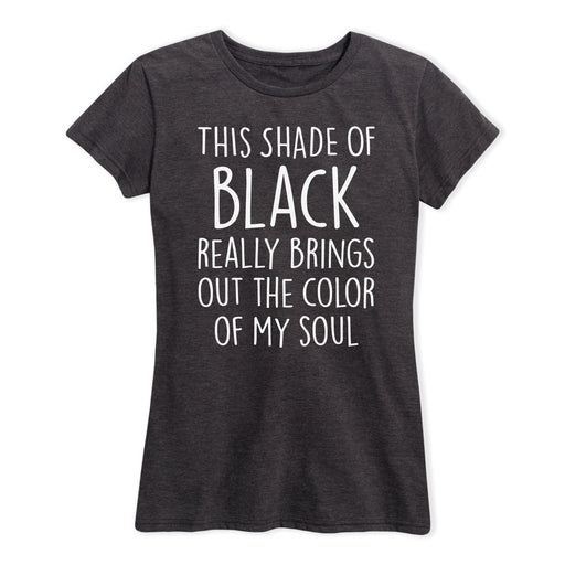 This Shade Of Black Ladies Short Sleeve Classic Fit Tee