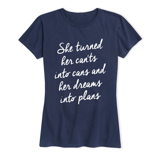 She Turned Her Cants Into Cans Ladies Short Sleeve Classic Fit Tee