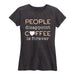 People Disappoint Coffee Forever Ladies Short Sleeve Classic Fit Tee