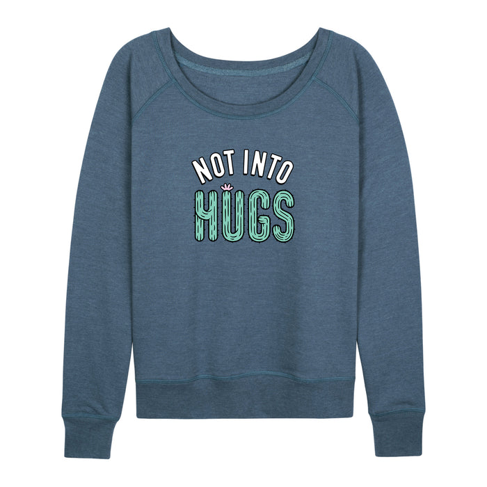 Not Into Hugs Cactus Ladies French Terry Pullover