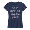 Who Runs The World Moms Ladies Short Sleeve Classic Fit Tee