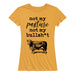 Not My Pasture Ladies Short Sleeve Classic Fit Tee