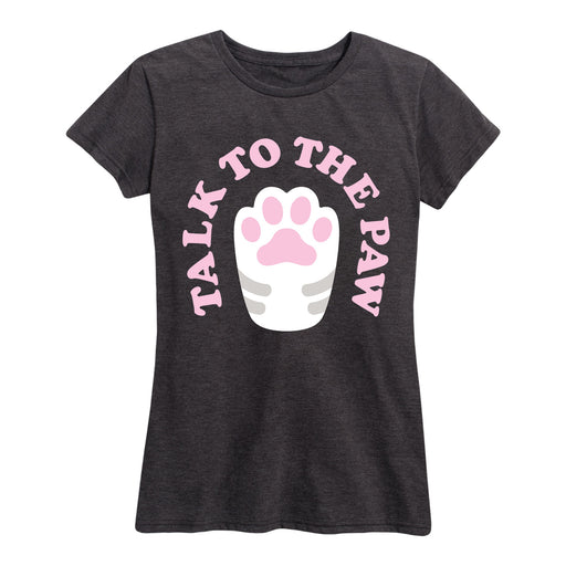 Talk To The Paw Ladies Short Sleeve Classic Fit Tee