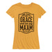 We Say Grace And We Say Maam Ladies Short Sleeve Classic Fit Tee