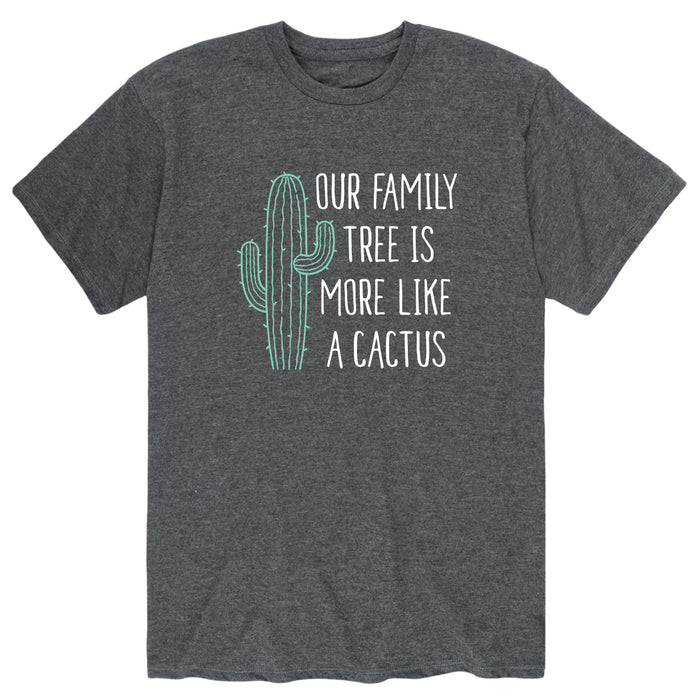 Our Family Tree Is More Like A Cactus Mens Short Sleeve Tee