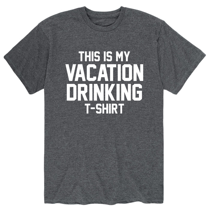 This Is My Vacation Drinking TShirt Mens Short Sleeve Tee