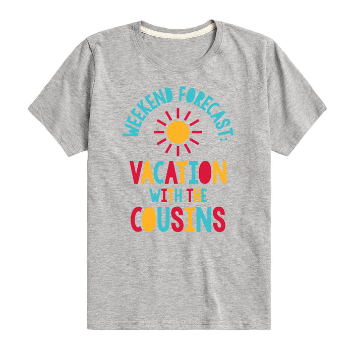 Weekend Forecast Vacation With The Cousins Youth Short Sleeve Tee
