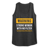 Warning Strong Woman Womens Racerback Tank