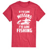 If I've gone missing, I've gone fishing Mens Short Sleeve Tee