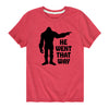 Sasquatch He Went That Way Youth Short Sleeve Tee